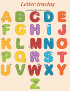 letter tracing preschool kindergarten: preschool practice handwriting workbook Reading And Writing, age 3-5.