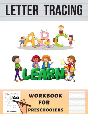 Letter Tracing Workbook for Preschoolers: Alphabet Handwriting Practise Book Gift for Kids - Press, Happy