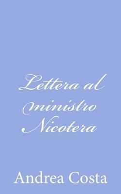 Lettera Al Ministro Nicotera - Costa, Andrea