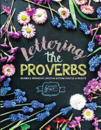 Lettering the Proverbs: Beginner & Intermediate Christian Lettering Practice & Projects