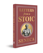 Letters from a Stoic: (Deluxe Hardbound Edition)