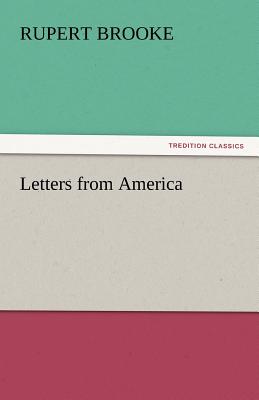 Letters from America - Brooke, Rupert