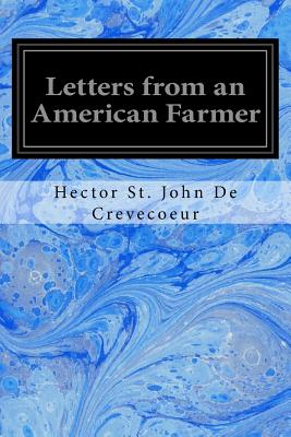 Letters from an American Farmer - Blake, Warren Barton (Introduction by), and De Crevecoeur, Hector St John
