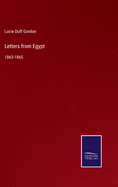 Letters from Egypt: 1863-1865