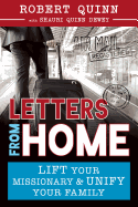 Letters from Home: Lift Your Missionary and Unify Your Family