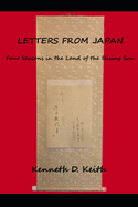Letters From Japan: Four Seasons in the Land of the Rising Sun