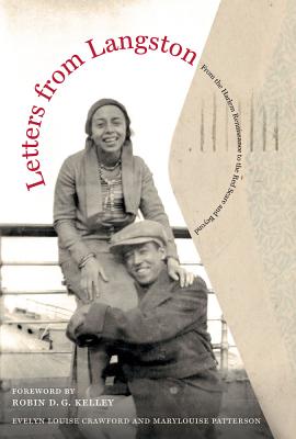 Letters from Langston: From the Harlem Renaissance to the Red Scare and Beyond - Hughes, Langston, and Crawford, Evelyn Louise (Editor), and Patterson, MaryLouise (Editor)
