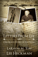 Letters from Lee: One Man's Story of Vietnam