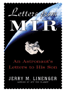 Letters from Mir: An Astronauts Letters to His Son