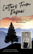 Letters From Papaw: Stories From Cades Cove and the Great Smoky Mountains