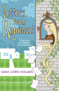 Letters from Rapunzel - Holmes, Sara Lewis