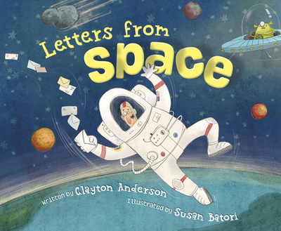Letters from Space - Anderson, Clayton