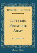 Letters from the Army (Classic Reprint)