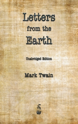 Letters from the Earth - Twain, Mark