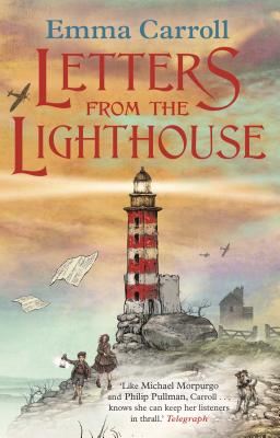 Letters from the Lighthouse: 'THE QUEEN OF HISTORICAL FICTION' Guardian - Carroll, Emma