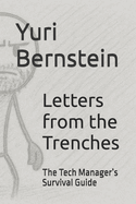 Letters from the Trenches: The Tech Manager's Survival Guide