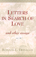 Letters in Search of Love: And Other Essays