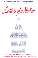 Letters of a Nation: A Collection of Extraordinary American Letters