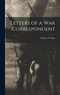 Letters of a War Correspondent