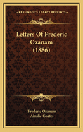 Letters of Frederic Ozanam (1886)