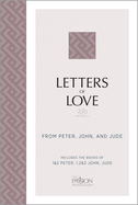 Letters of Love (2020 Edition): From Peter, John, and Jude
