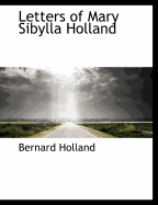 Letters of Mary Sibylla Holland