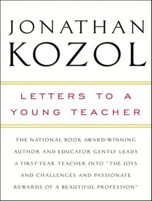 Letters to a Young Teacher - Kozol, Jonathan, and Drummond, David (Narrator)