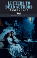 Letters to Dead Authors