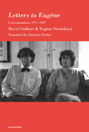 Letters to Eugne: Correspondence 1977-1987