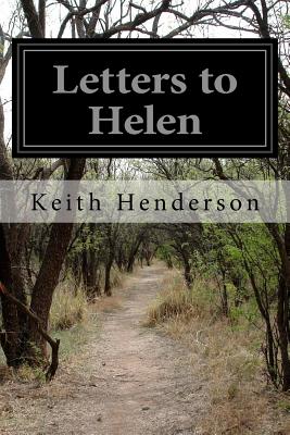 Letters to Helen - Henderson, Keith