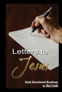 Letters to Jesus: Daily Devotional Readings