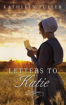 Letters to Katie - Fuller, Kathleen