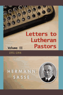 Letters to Lutheran Pastors Volume II