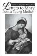 Letters to Mary from a Young Mother