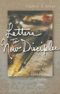 Letters to New Disciples: Practical Advice for Those Who Have Decided to Follow Jesus