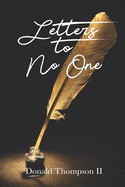 Letters to No One
