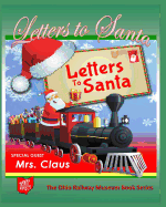 Letters To Santa: The Ohio Railway Museum Book Series