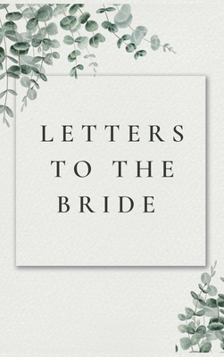Letters to the Bride - Bell, Lulu and