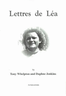 Lettres de Lea: Entertaining Reading for All Who Wish to Improve Their French - Whelpton, Tony, and Jenkins, Daphne