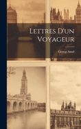 Lettres D'un Voyageur