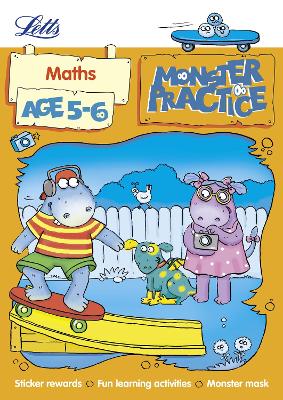 Letts Monster Practice -- Maths Age 5-6 - Blackwood, Melissa, and Dawson, Liz, and Monaghan, Stephen