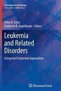 Leukemia and Related Disorders: Integrated Treatment Approaches