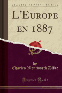 L'Europe En 1887 (Classic Reprint)