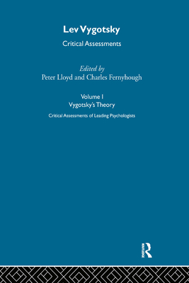 Lev Vygotsky: Critical Assessments - Fernyhough, Charles (Editor), and Lloyd, Peter (Editor)