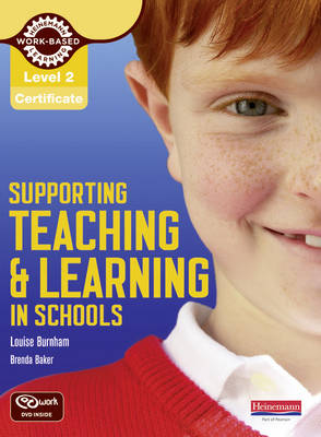 Level 2 Certificate Supporting Teaching and Learning in Schools Candidate Handbook - Burnham, Louise, and Baker, Brenda