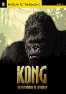 Level 2: Kong the Eighth Wonder of the World Book & CD Pack