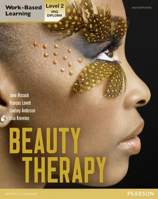 Level 2 VRQ Diploma Beauty Therapy Candidate Handbook - Hiscock, Jane, and Lovett, Frances, and Anderson, Lindsey