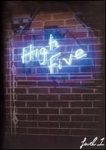 Level One Productions Presents: High Five