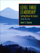 Level Three Leadership: Getting Below the Surface