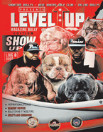 Level Up: Magazine Bully Edition
